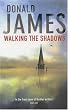 Walking the Shadows