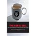 The Rebel Sell