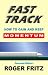 Book Fast Track: How to Gain and Keep Momentum
