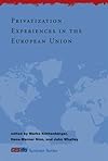 Privatization Experiences in the European Union (CESifo Seminar Series)