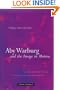 Aby Warburg and the Image in Motion