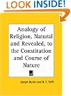 Analogy of Religion, Natural and Revealed, to the Constitution and Course of Nature