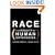 Race: The Reality Of Human Differences