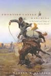 Frontier Cattle Ranching in the Land...