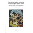 Commissioning and Contesting Post-Apartheid's Human Rights: HIV/AIDS - Racism - Truth and Reconciliation: v. 2 (African Connections in Post-Colonial Theory and Literatures)