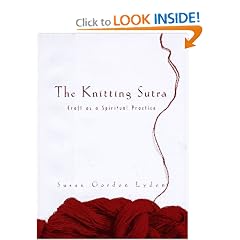 The Knitting Sutra: Craft as a Spiritual Practice