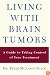 Living with a Brain Tumor: Dr. Peter Black's Guide to Taking Control of Your Treatment