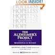 The Alzheimer's Project: Momentum in Science by John Hoffman, Susan Froemke, and Susan K. Golant