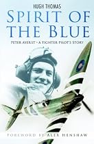Spirit of the Blue: A Fighter Pilot's Story