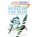 Spirit of the Blue: A Fighter Pilot's Story