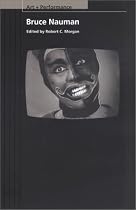Bruce Nauman (PAJ Books: Art + Performance)