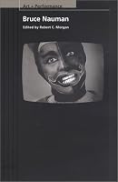 Bruce Nauman (PAJ Books: Art + Performance)