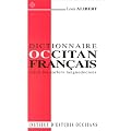 Dictionnaire occitan - fran�ais : d'apr�s les parlers languedociens