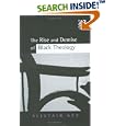 The Rise And Demise of Black Theology by Alistair Kee