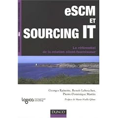 eSCM et Sourcing IT : Le r�f�rentiel de la relation client-fournisseur