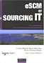 eSCM et Sourcing IT : Le r�f�rentiel de la relation client-fournisseur