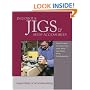 Ingenious Jigs and Shop Accessories: Clever Ideas for Improving Your Shop and Tools (Essentials of Woodworking)