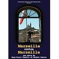 Marseille contre marseille 12 ans de batailles electorales