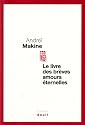 Le livre des br&egrave;ves amours &eacute;ternelles