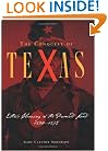 The Conquest Of Texas: Ethnic Cleansing In The Promised Land, 1820-1875