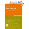 Petrinetze: Modellierungstechnik, Analysemethoden, Fallstudien (Leitf�den der Informatik)