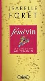 Revue Michel Lafon  / Fémivin : Le guide du vin au féminin