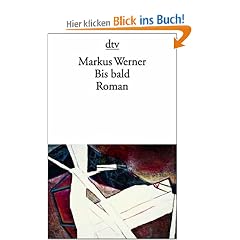 Bis bald. Roman