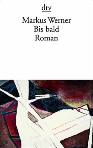 Bis bald: Roman