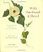 With Paintbrush and Shovel: Preserving Virginia's Wildflowers, Watercolors by BessieNiemeyer Marshall