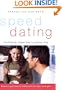 Speed Dating: The Smarter, Faster Way to Lasting Love