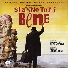 Stanno Tutti Bene - Everybody's Fine (Morricone)