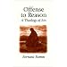 Offense to Reason: A Theology of Sin