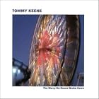Click here to buy The Merry-Go-Round Broke Down by  Tommy Keene .