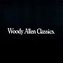 Woody Allen Classics