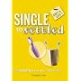 Single to Settled (Get A Life)