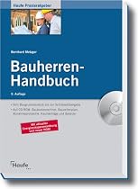 Bauherren-Handbuch: Schl&uuml;sselfertig bauen vom Architektenhaus bis zum Bautr&auml;gerobjekt