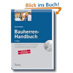 Bauherren-Handbuch: Schl�sselfertig bauen vom Architektenhaus bis zum Bautr�gerobjekt
