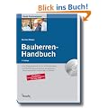 Bauherren-Handbuch: Schl�sselfertig bauen vom Architektenhaus bis zum Bautr�gerobjekt