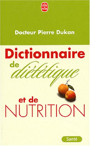Dictionnaire de dietetique et de nutrition