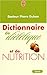 Dictionnaire de di�t�tique et de nutrition