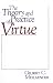 Theory and Practice Of Virtue