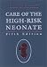 Care of the High-Risk Neonate (Klaus, Care of the High-Risk Neonate) by Marshall H. Klaus ISBN 0721677290