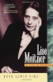 Lise Meitner: A Life in Physics (0520208609) by Sime, Ruth Lewin