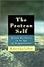 The Protean Self: Human Resilience in an Age of Fragmentation