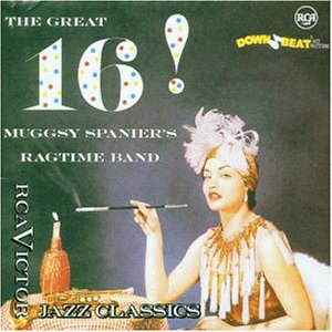CD-Charts  Search : Great 16 - Muggsy Spanier's Ragtime Band
