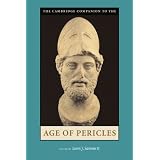 The Cambridge Companion to the Age of Pericles (Cambridge Companions to the Ancient World) ~ Loren J. Samons II