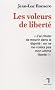 Les voleurs de libert�