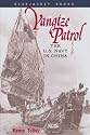 Yangtze Patrol: The U.S. Navy in China (Bluejacket Paperback Series)