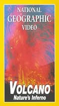 National Geographic Video - Volcano - Nature's Inferno [VHS]
