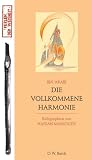 Die vollkommene Harmonie - Ibn Arabi